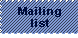 Mailing list